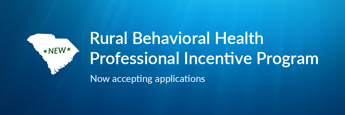 Rural Behavioral Health Professional Incentive Program Applications Now Open